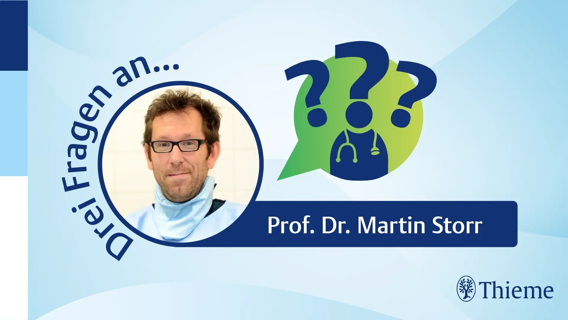 Drei Fragen an Prof. Martin Storr